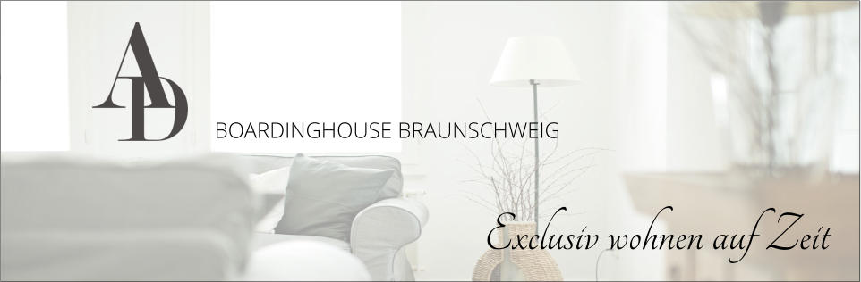 BOARDINGHOUSE BRAUNSCHWEIG Exclusiv wohnen auf Zeit